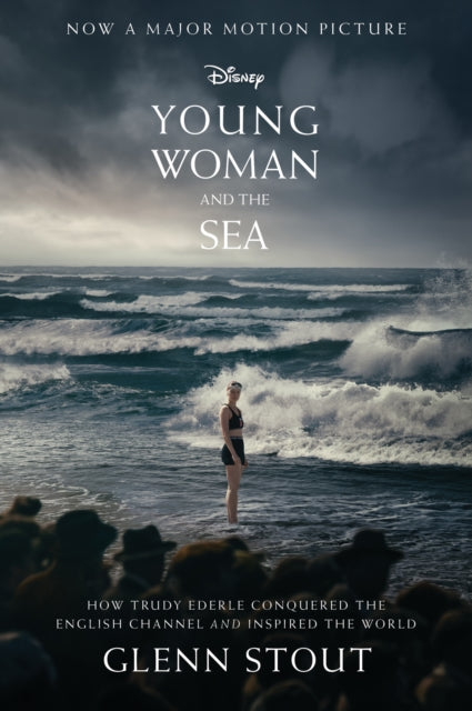 Young Woman and the Sea: How Trudy Ederle Conquered the English Channel and Inspired the World