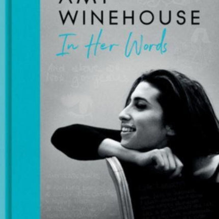 Amy Winehouse: In Her Words