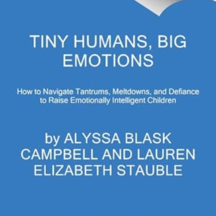 Tiny Humans Big Emotions