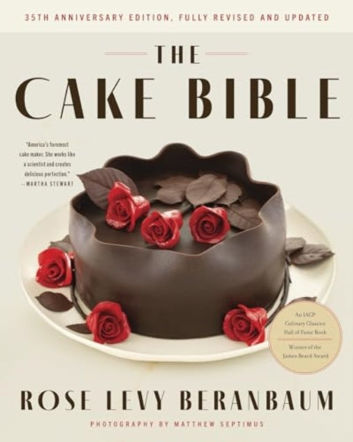 The Cake Bible 35th Anniversary Edition