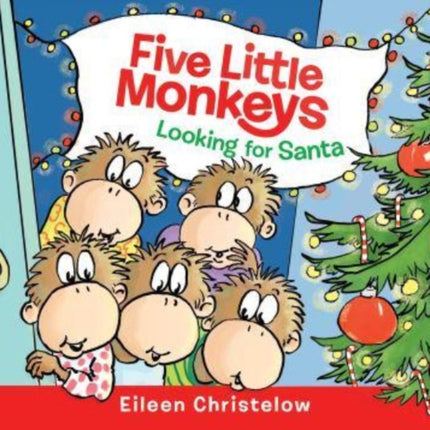 Five Little Monkeys Looking for Santa Board Book