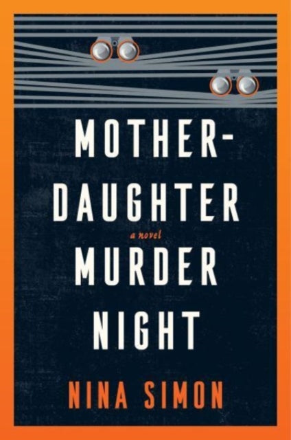 Mother-Daughter Murder Night: A Reese Witherspoon Book Club Pick