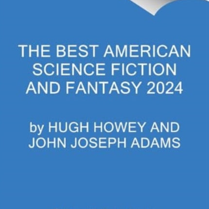 The Best American Science Fiction and Fantasy 2024