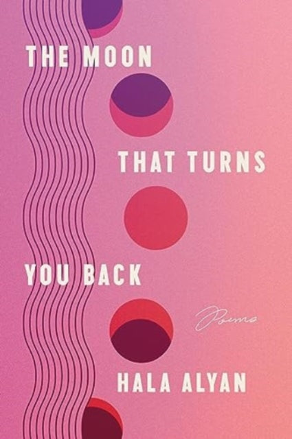 The Moon That Turns You Back