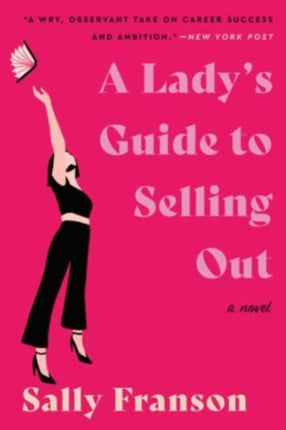 A Lady's Guide to Selling Out