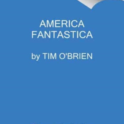 America Fantastica: A Novel