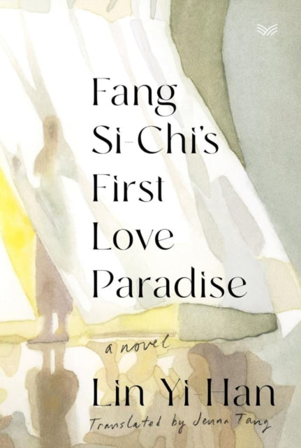 Fang SiChis First Love Paradise