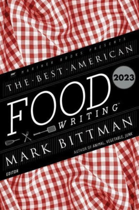 The Best American Food Writing 2023