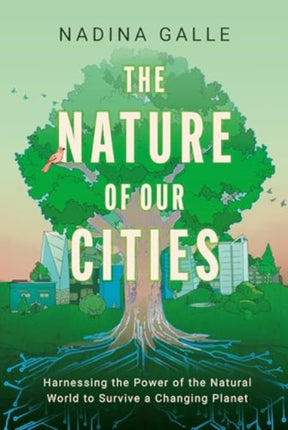 Nature of Our Cities The