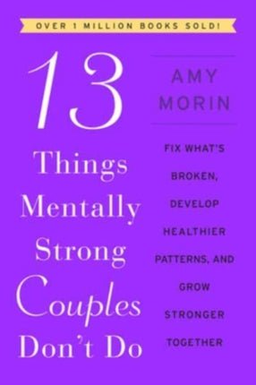 13 Things Mentally Strong Couples Dont Do