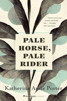 Pale Horse, Pale Rider: Three Short Novels