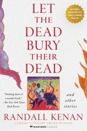 Let the Dead Bury Their Dead: And Other Stories