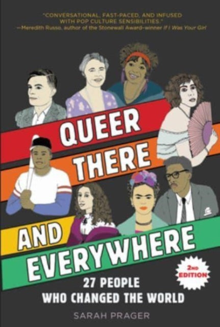 Queer, There, and Everywhere:: 27 People Who Changed the World