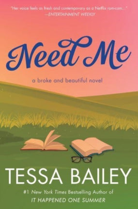 Need Me: A Broke and Beautiful Novel