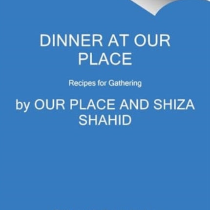 Dinner at Our Place