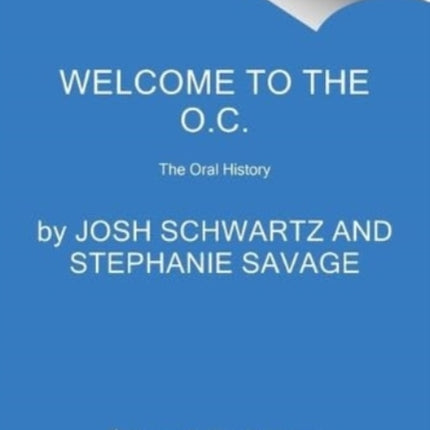 Welcome to the O.C.