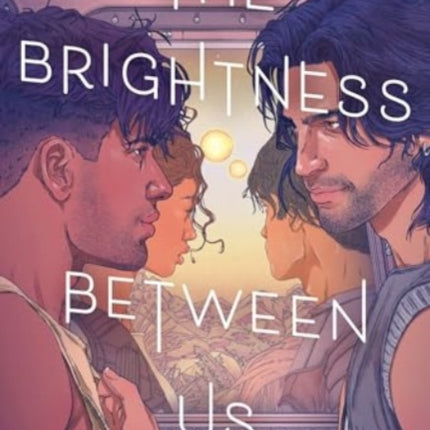 The Brightness Between Us
