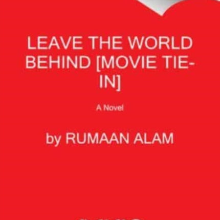 Leave the World Behind [Movie Tie-In]