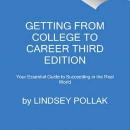Getting from College to Career Third Edition