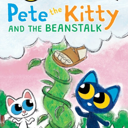 Pete the Kitty and the Beanstalk