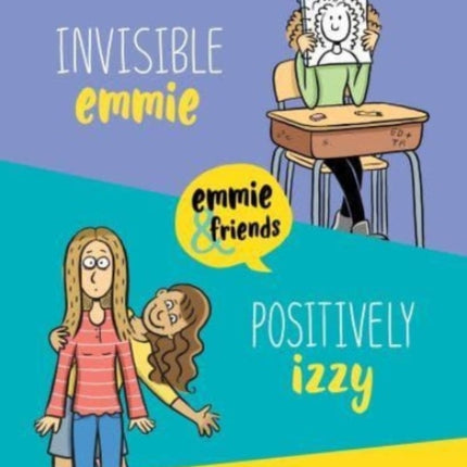 Invisible Emmie and Positively Izzy Bind-up: Invisible Emmie, Positively Izzy