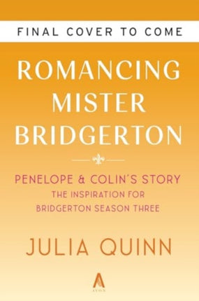 Romancing Mister Bridgerton TV Tiein