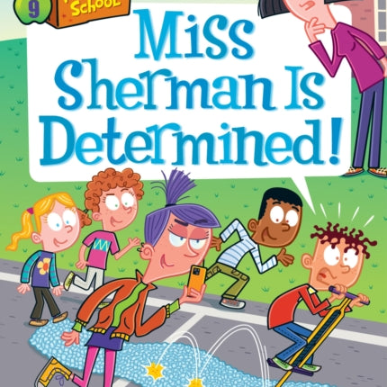 My Weirdtastic School 9 Miss Sherman Is Determined