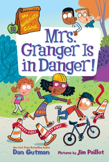 My Weirdtastic School 10 Mrs. Granger Is in Danger