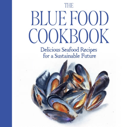 Hope in the Water The Blue Food Cookbook