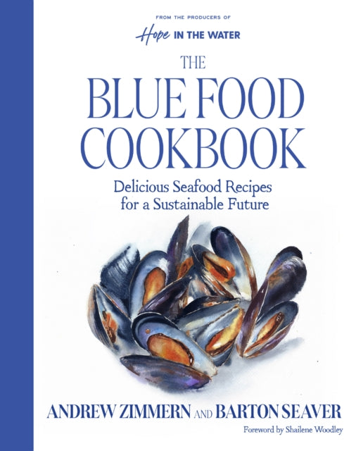Hope in the Water The Blue Food Cookbook