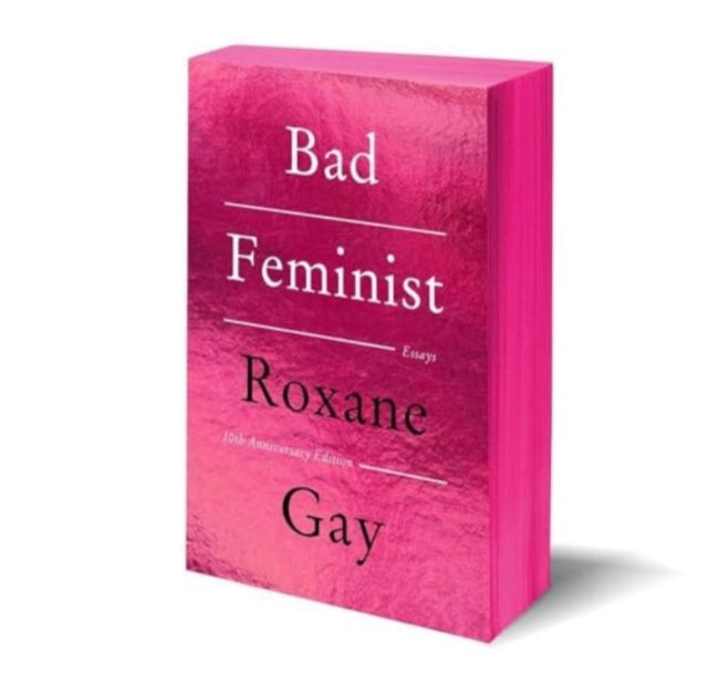 Bad Feminist Tenth Anniversary Limited Collectors Edition