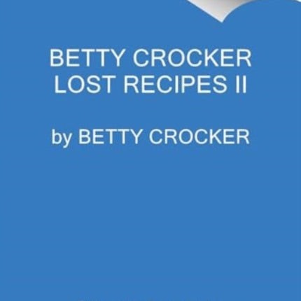 Betty Crocker Found Recipes