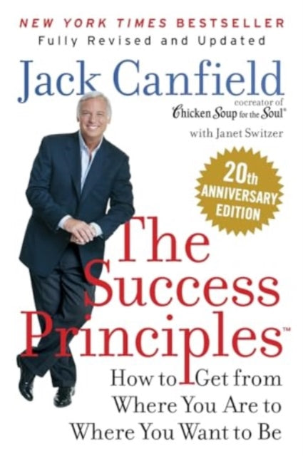 The Success Principlestm 20th Anniversary Edition