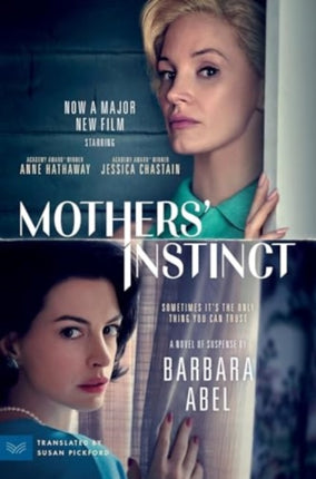 Mothers Instinct Movie Tiein