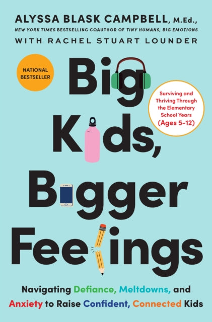 Big Kids Bigger Feelings