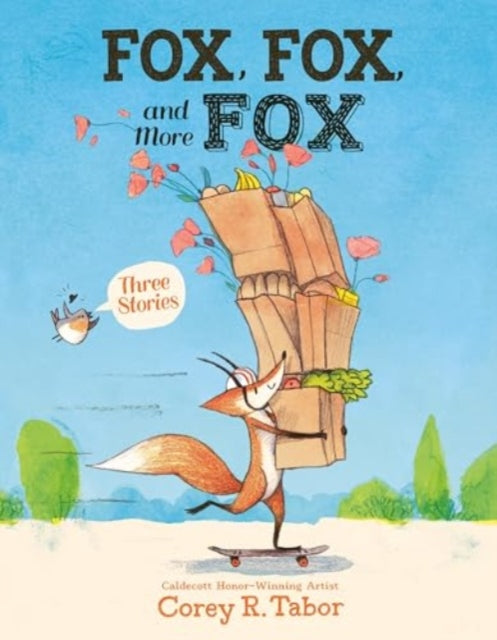 Fox Fox and More Fox Three Stories
