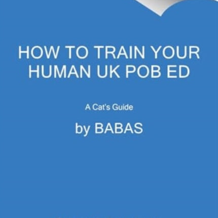 How to Train Your Human