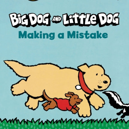 Big Dog and Little Dog Making a Mistake