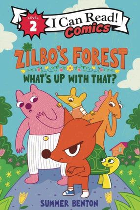 Zilbos Forest Whats Up with That