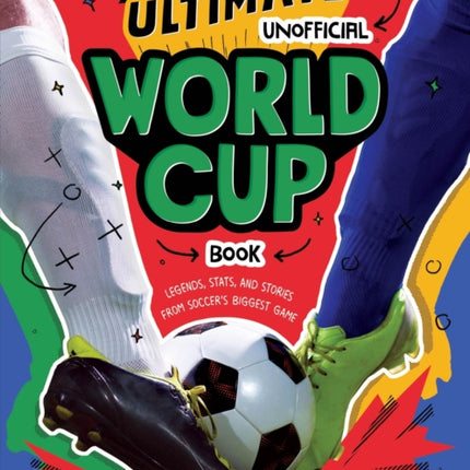 The Ultimate Unofficial World Cup Book