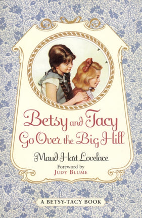 betsyandtacygooverthebighill