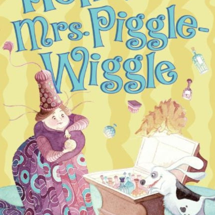 Hello Mrs Piggle-Wiggle