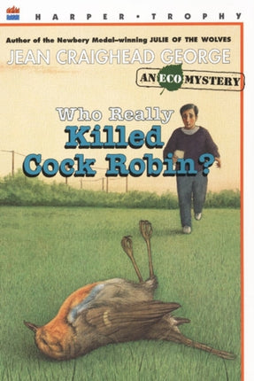 Who Really Killed Cock Robin?: An Ecological Mystery