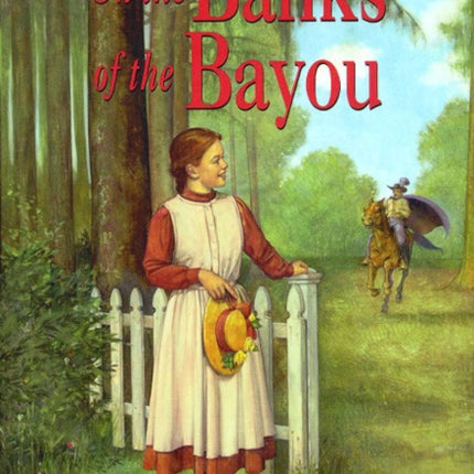 On the Banks of the Bayou