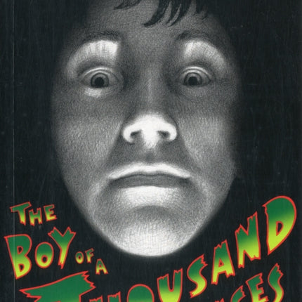 The Boy of a Thousand Faces