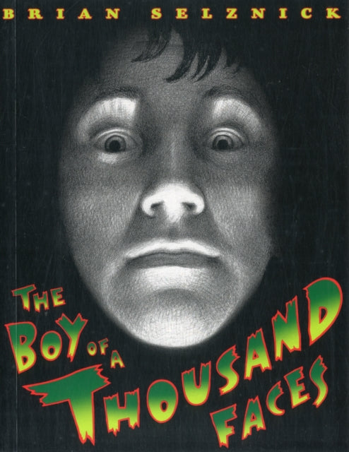 The Boy of a Thousand Faces