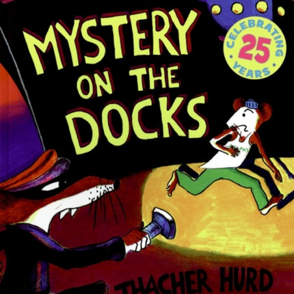 Mystery on the Docks 25th Anniversary Edition