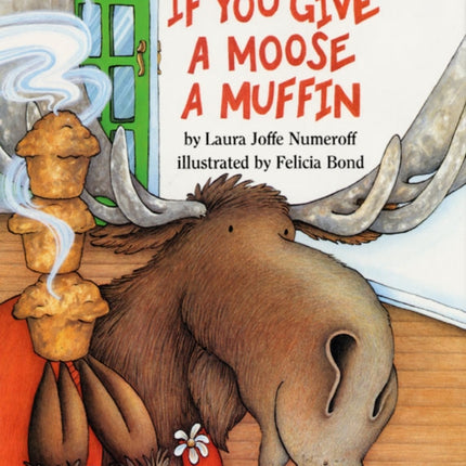 If You Give a Moose a Muffin