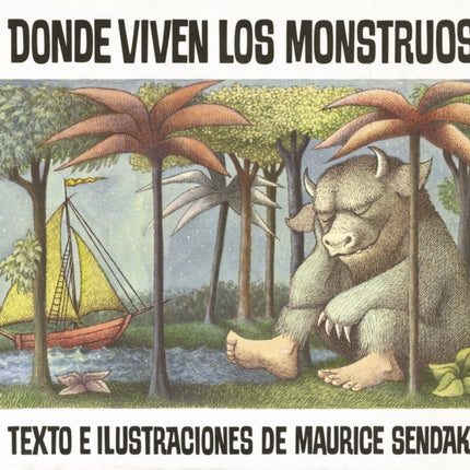 Donde Viven Los Monstruos: Where the Wild Things Are (Spanish Edition), a Caldecott Award Winner