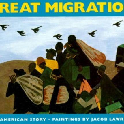 The Great Migration: An American Story